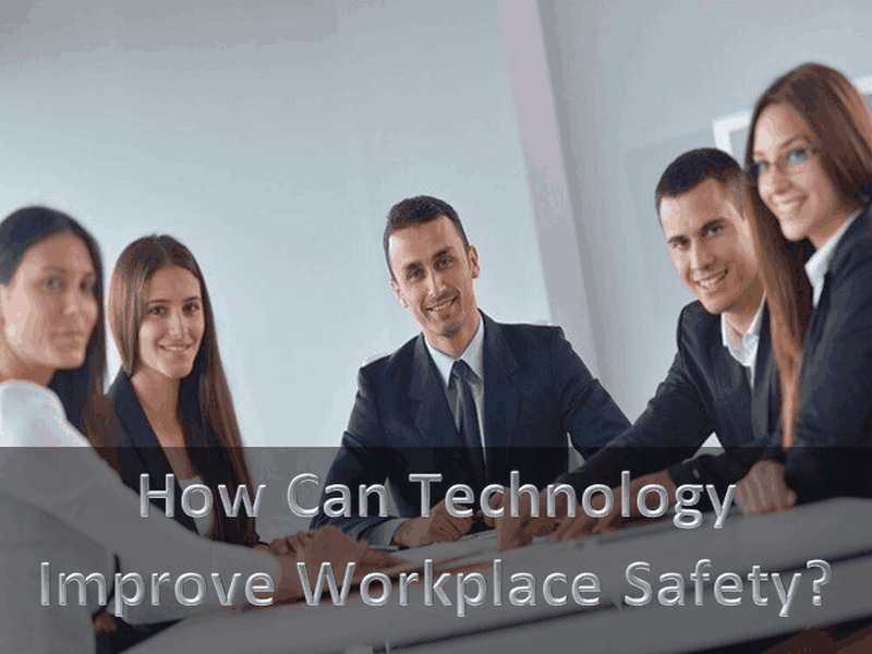 How Can Technology Improve Workplace Safety