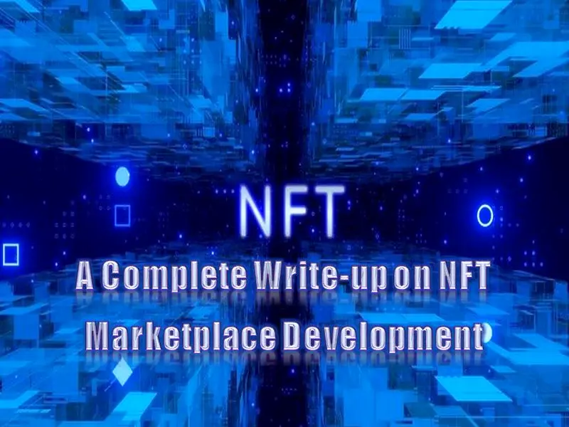 A Complete Write-up on NFT Marketplace Development
