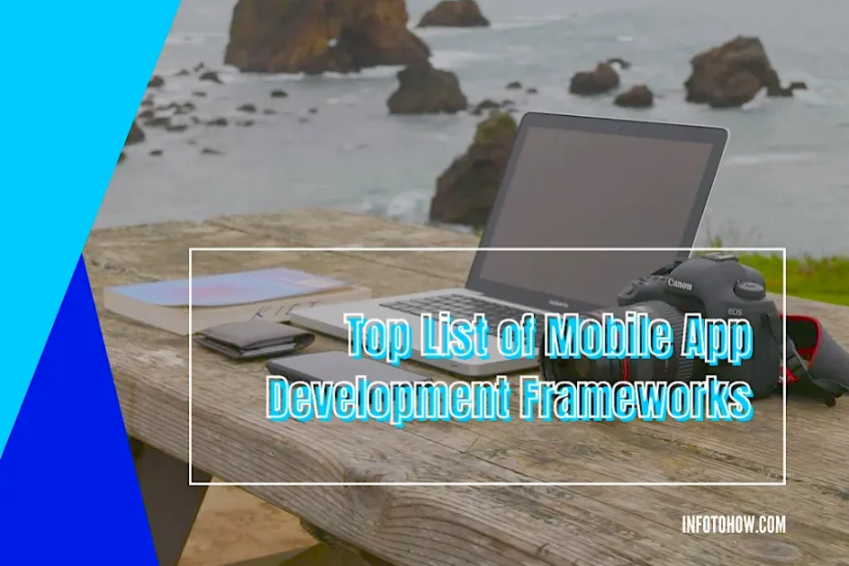 Top List of Mobile App Development Frameworks